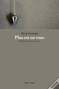 Capa do artigo Plus Est En Vous ; Réflexions D'Un Franc-Maçon