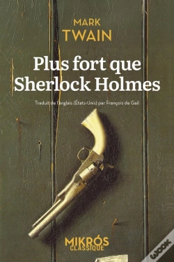 Capa do artigo Plus Fort Que Sherlock Holmes