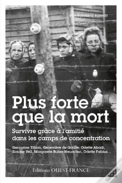 Capa do artigo Plus Forte Que La Mort, Survivre Grace A L'Amitie Dans Les Camps De Concentration