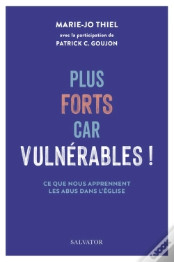 Capa do artigo Plus Forts Car Vulnérables ! : Ce Que Nous Apprennent Les Abus Dans L'Eglise
