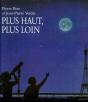 Plus Haut, Plus Loin - Preview