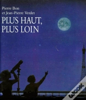Plus Haut, Plus Loin