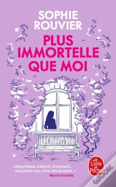 Plus Immortelle Que Moi