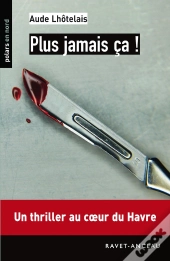 Plus Jamais Ca !