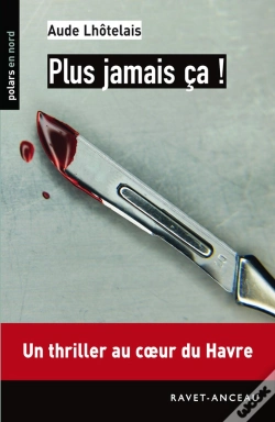 Capa do artigo Plus Jamais Ca !