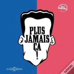 Capa do artigo Plus Jamais Ca !