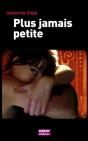 Plus Jamais Petite - Preview