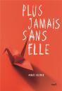 Plus Jamais Sans Elle - Preview