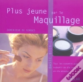 Plus Jeune Par Le Maquillage