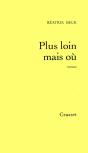 Plus Loin Mais Où ? - Preview