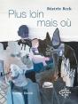 Plus Loin Mais Où - Preview