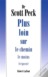 Plus Loin Sur Le Chemin Le Moins Frequente