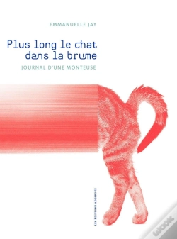 Capa do artigo Plus Long Le Chat Dans La Brume ; Journal D'Une Monteuse