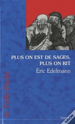 Capa do artigo Plus On Est De Sages Plus On Rit