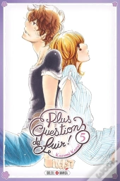 Plus Question De Fuir T05