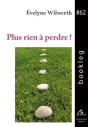 Plus Rien À Perdre ! - Preview