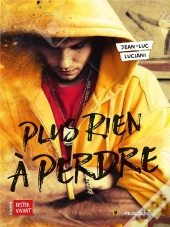 Plus Rien À Perdre