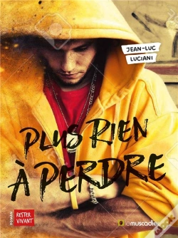 Capa do artigo Plus Rien À Perdre