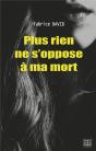 Plus Rien Ne S'Oppose À Ma Mort - Preview