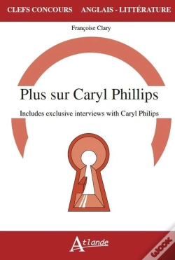 Capa do artigo Plus Sur Caryl Phillips ; Includes Exclusives Interviews With Caryl Phillips