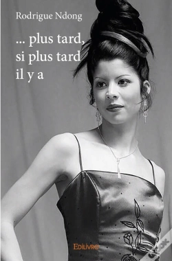 Capa do artigo ... Plus Tard, Si Plus Tard Il Y A