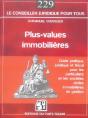 Plus-Values Immobilières ; Guide Juridique Et Pratique Pour Les Particuliers Et Les Sci De Gestion - Preview