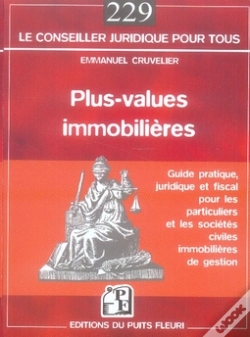 Capa do artigo Plus-Values Immobilières ; Guide Juridique Et Pratique Pour Les Particuliers Et Les Sci De Gestion