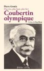 Plus Vite, Plus Haut, Plus Fort : Coubertin  Olympique. - Preview