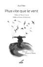 Plus Vite Que Le Vent - Preview