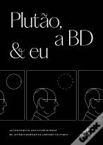 Plutão, a BD e Eu