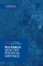 Plutarch: Selected Political Writings - Preview