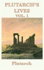 Plutarch'S Lives Vol. 1 - Preview