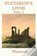 Plutarch'S Lives Vol. 2