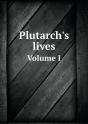 Plutarch'S Lives Volume I - Preview