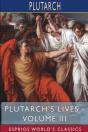 Plutarch'S Lives - Volume Iii (Esprios Classics) - Preview