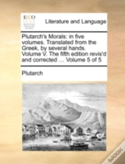 Capa do artigo Plutarch'S Morals: In Five Volumes. Tran