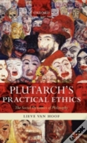 Plutarch'S Practical Ethics