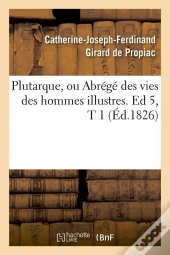 Plutarque Edition 5 T.1 Edition 1826