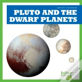 Pluto And The Dwarf Planets