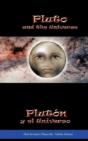 Pluto And The Universe Pluton Y El Universo - Preview