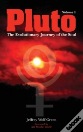 Pluto: The Evolutionary Journey Of The Soul, Volume 1