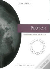 Pluton, Les Métamorphoses Nécessaires