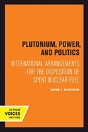 Plutonium, Power, And Politics - Preview