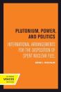 Plutonium, Power, And Politics - Preview