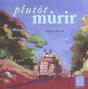 Plutot Murir - Preview