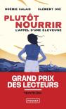 Plutôt Nourrir : L'Appel D'Une Éleveuse