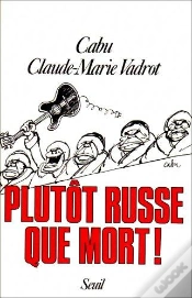 Capa do artigo Plutot Russe Que Mort !