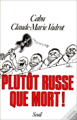 Capa do artigo Plutot Russe Que Mort !