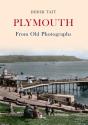 Plymouth From Old Photographs - Preview