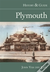 Capa do artigo Plymouth: History And Guide